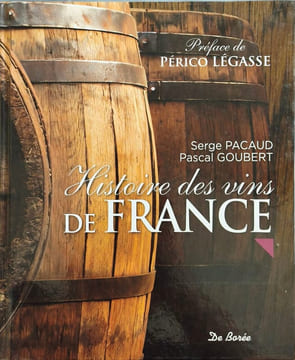HISTOIRE DES VINS DE FRANCE. PACAUD-GOUBERT