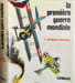 La premi&egrave;re guerre mondiale (2 tomes). Collectif