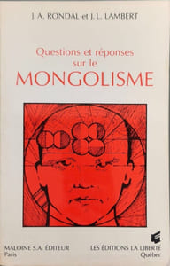 Questions et réponses sur le Mongolism