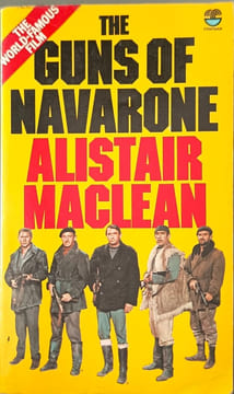 The Guns of Navarone. Alistair MacLean