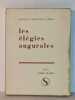 Les &eacute;l&eacute;gies augurales - exemplaire d&eacute;dicac&eacute;. L&eacute;on-Gabriel Gros