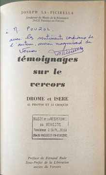 Témoignages sur le Vercors Drôme et Isère 45 photos et 13 croquis dédicacé par l'auteur. J. La Picirella