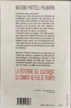 La Réforme du jugement ou Comment ne plus se tromper. Massimo Piattelli Palmarini Massimo Piattelli Palmarini