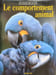 Le comportement animal. Collectif  Halliday Tim