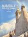 Marseille aux cent visages (Villes & Region). Tixier Hernandez