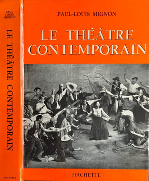 Le théâtre contemporain. Paul-Louis Mignon
