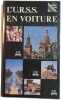 L'U.R.S.S. en voiture - carte hors texte. Collectif