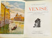 Venise la reine de l'Adriatique ( 415 illustrations). Collectif
