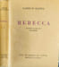 Rebecca - num&eacute;rot&eacute; (2 tomes - complet) frontispice couleurs de dignimont. Daphn&eacute; du Maurier