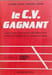 Le C.V. gagnant. Laur&egrave;ne Genain - Martine Lerond