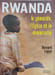 Rwanda : le g&eacute;nocide l'&Eacute;glise et la d&eacute;mocratie: Le g&eacute;nocide l'Eglise et la d&eacute;mocratie. Lugan Bernard