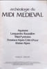 Arch&eacute;ologie du Midi M&eacute;di&eacute;val tome 8-9. Collectif