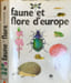 Faune et flore d'Europe. Felix Jiri  Triska Jan