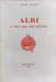 Albi &agrave; travers les si&egrave;cles. Roger Allaire