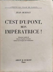 C'est d'Dupont mon impératrice