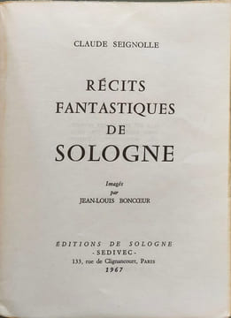 Récits Fantastiques de Sologne. Claude Seignolle