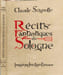 R&eacute;cits Fantastiques de Sologne. Claude Seignolle