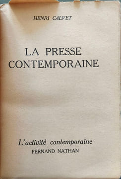 La Presse Contemporaine. Henri Calvet