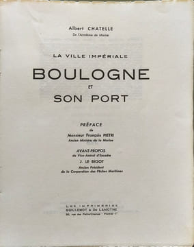 La ville impériale Boulogne et son port - tome 2 - EO Numérotée. Albert Chatelle