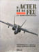 D'acier et de feu (Avions). Collectif