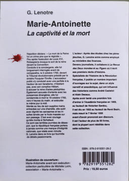 CAPTIVITE ET LA MORT DE MARIE-ANTOINETTE (LA): La captivité et la mort. Lenotre G