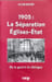1905 la s&eacute;paration &eacute;glises-&eacute;tat. : De la guerre au dialogue. Boyer  Alain