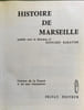 Histoire de Marseille. Collectif