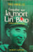 Enquete sur la mort de lin biao. Ming Le