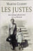 Les Justes: Les H&eacute;ros m&eacute;connus de la Shoah. Gilbert Martin  Robert-Nicoud Elie