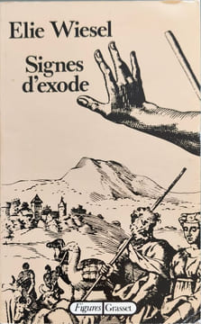 Signes D'exode. Essais Histoires Dialogues. Wiesel Elie