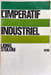 L'imp&eacute;ratif industriel. LIONEL STOLERU