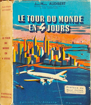 Le tour du monde en 4 jours - dédicacé par l'auteur. Jean-Marie Audibert
