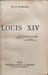 Louis XIV. Louis Bertrand