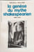 La gen&egrave;se du mythe shakespearien. Mich&egrave;le Willems
