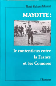 Mayotte : le contentieux entre la France et les Comores