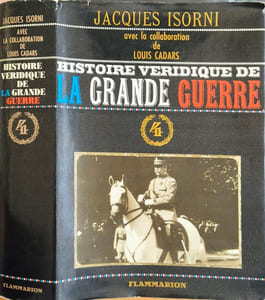 Histoire véridique de la Grande Guerre tome 4