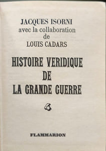 Histoire véridique de la Grande Guerre tome 4