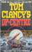 OP-CENTRE (Tom Clancy's Op-Centre). Clancy Tom