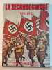 La Seconde Guerre. Ronald Heiferman