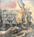 Histoire de France en 100 tableaux. Jean Lacouture