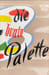 Die bunte Palette. PETER FELD