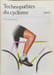 Technopathies du cyclisme. J.P. de MONENARD