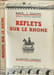 Reflets sur le Rh&ocirc;ne. Marcel - E. Grancher