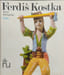 Ferdiš Kostka. Pavol Michalides