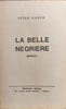 La belle n&eacute;gri&egrave;re. Peter Marsh