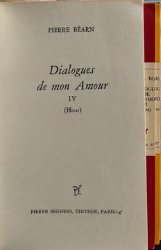 Dialogues de mon Amour I (Printemps). PIERRE BÉARN