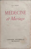 M&eacute;decine et Mariage. Dr A. Maget