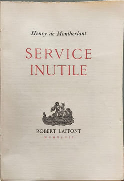 Service inutile - numéroté. HENRY DE MONTHERLANT