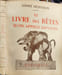 Le livre des betes qu'on appelle sauvages / illustrations de deluermoz. ANDR&Eacute; DEMAISON