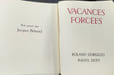 Vacances forc&eacute;es EO Num&eacute;rot&eacute;e ( avec suite de 25 illustrations). Roland Dorgel&egrave;s  Raoul Dufy